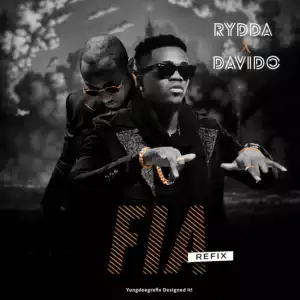 Rydda - Fia (Refix) ft. Davido